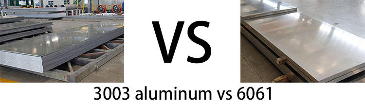 3003 aluminum vs 6061